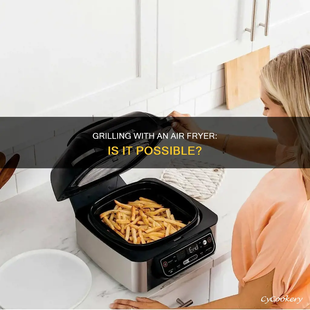 can i grill in air fryer