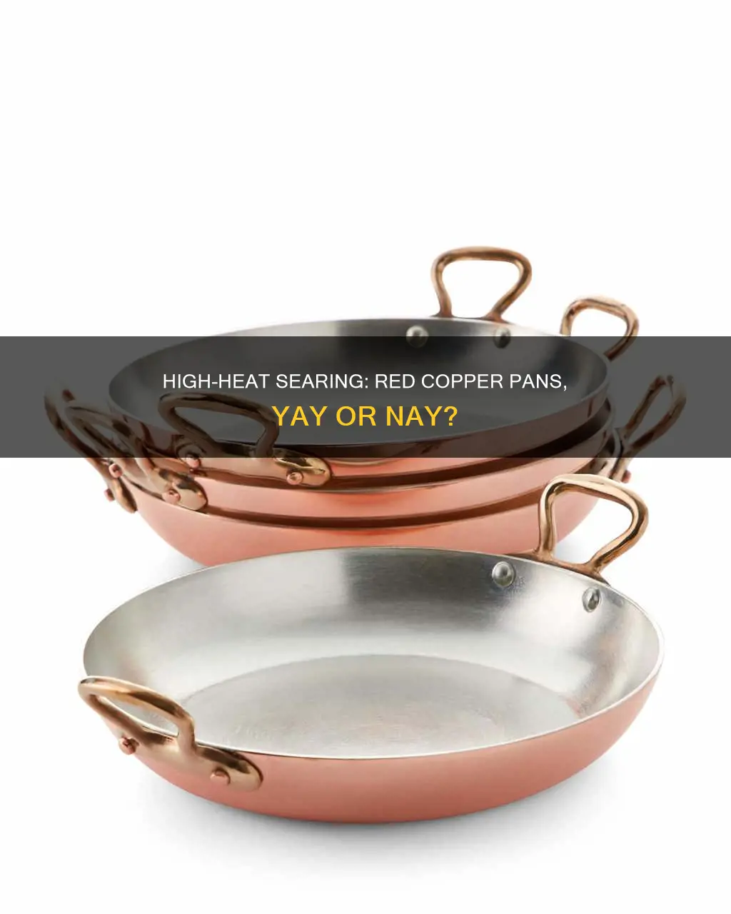can I high heat sear with a red copper pan