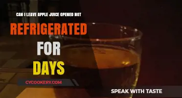 Opened Apple Juice Unrefrigerated: How Long Is It Safe?