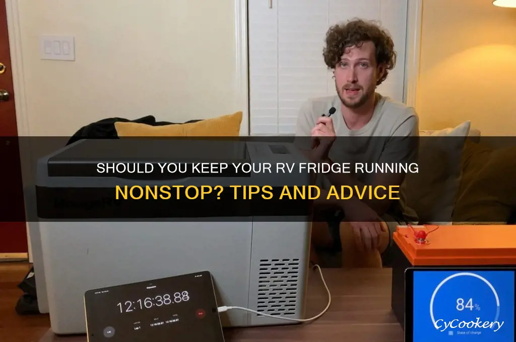 can i leave my rv refrigerator on