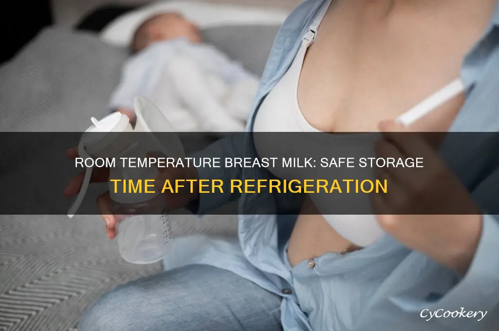 can i leave refrigerated breast milk at room temperature
