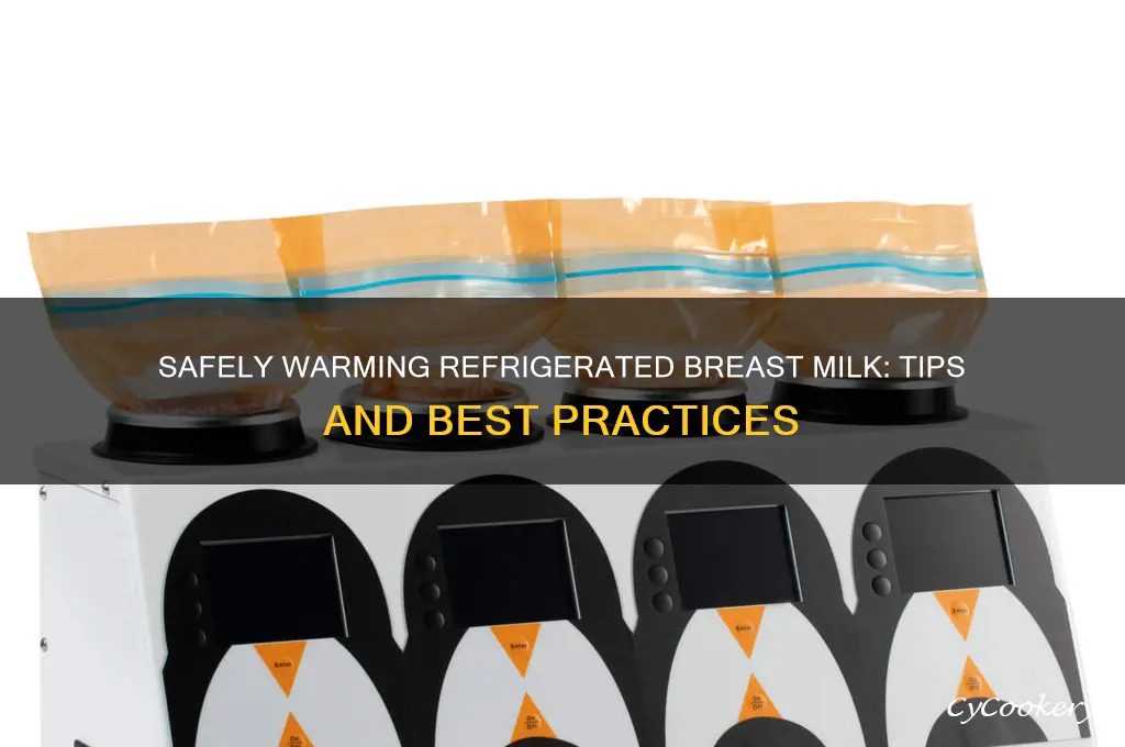can i leave refrigerated breast milk out to warm up