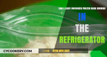 Can Uncooked Frozen Hash Browns Be Refrigerated Safely?