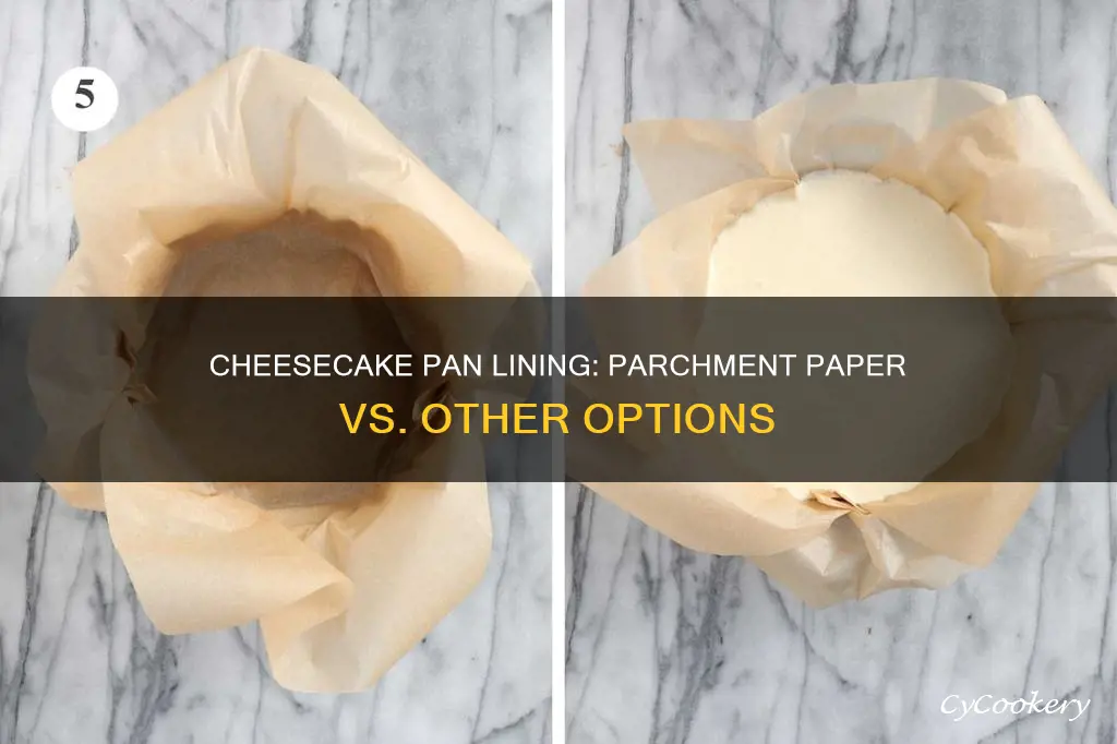can I line a cheesecake pan with parchment paper