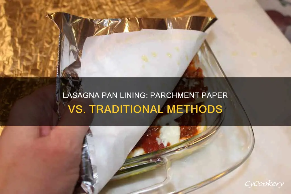 can I line lasagna pan with parchment paper