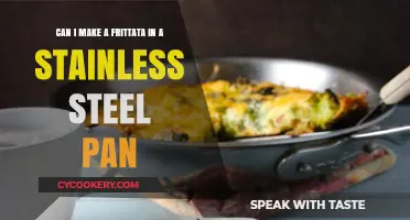 Stainless Steel Pan: Perfect for Frittatas?