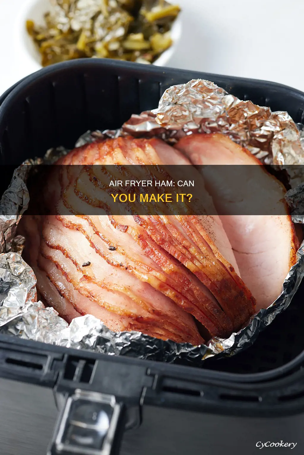 can i make a ham in my air fryer