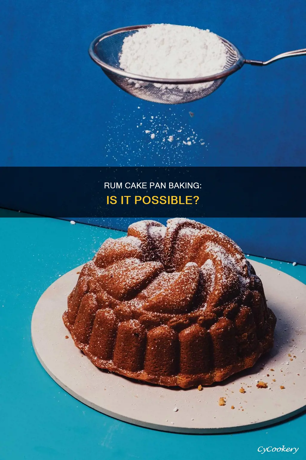 can I make a rum cake in a cake pan
