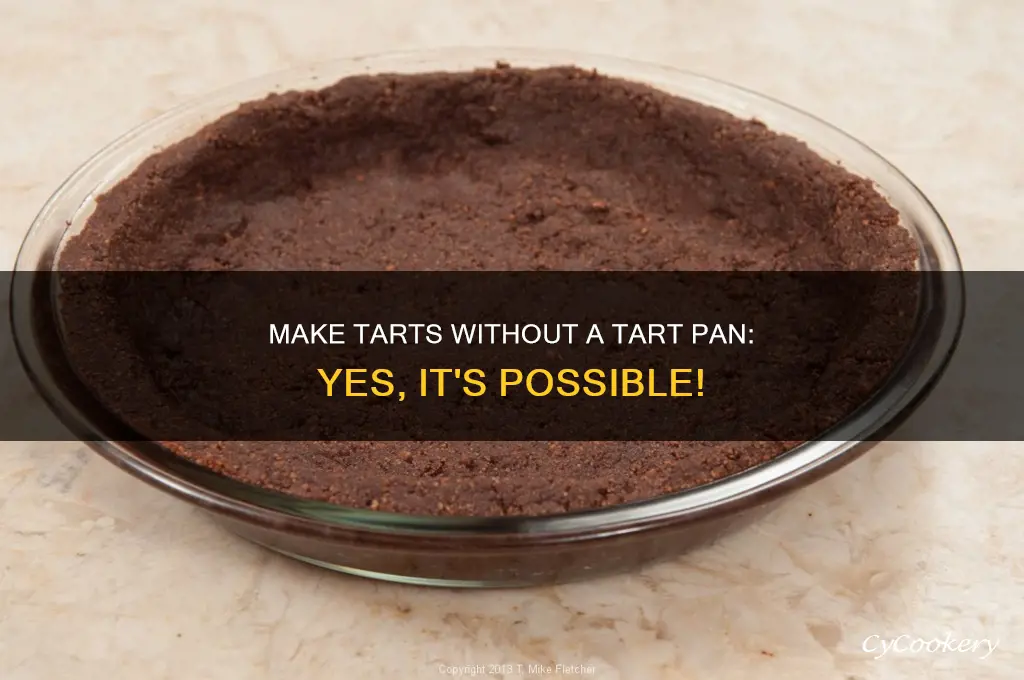 can I make a tart without a tart pan