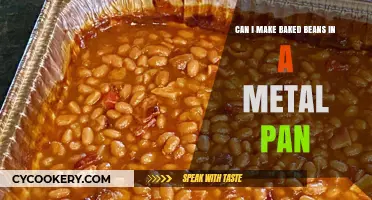Baked Beans: Metal Pan Cooking Explored