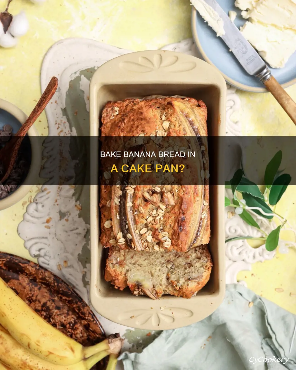 can I make banann bread in a cake pan