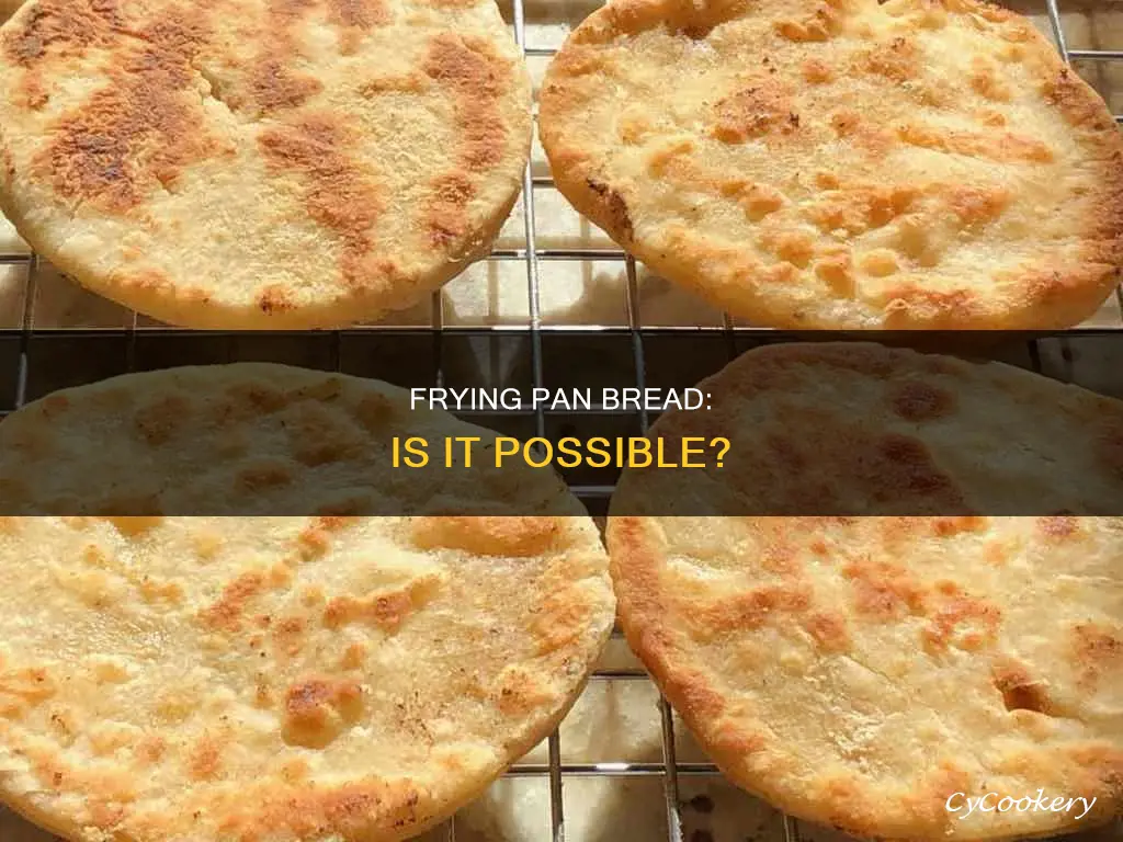 can I make bread in a frying pan