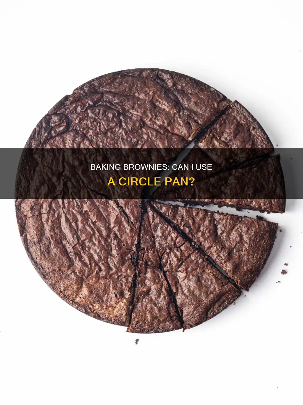 can I make brownies in a circle pan