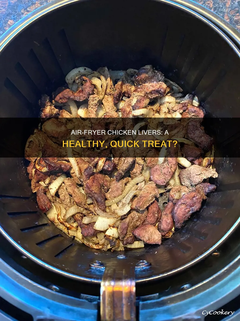 can i make chicken livers in an air fryer