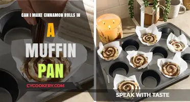 Making Cinnamon Rolls: Muffin Pan Magic