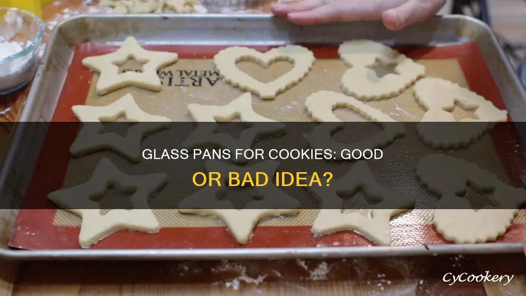can I make cookies in a glass pan