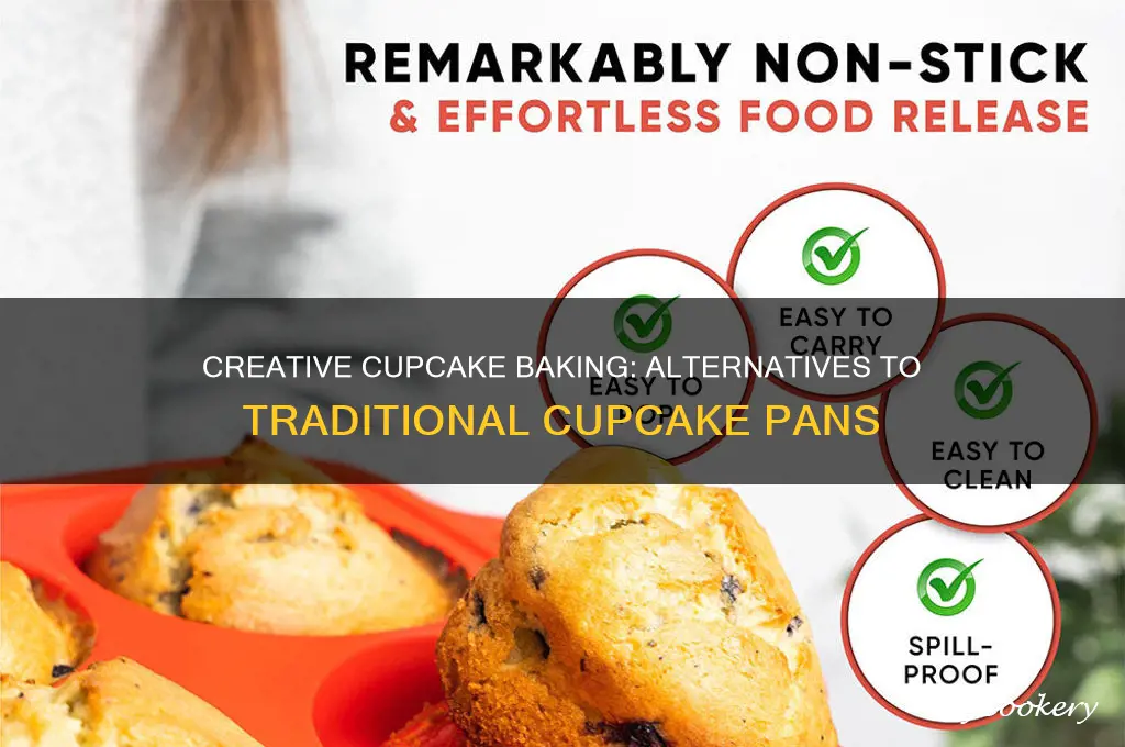can I make cupcakes without using a cupcake pan
