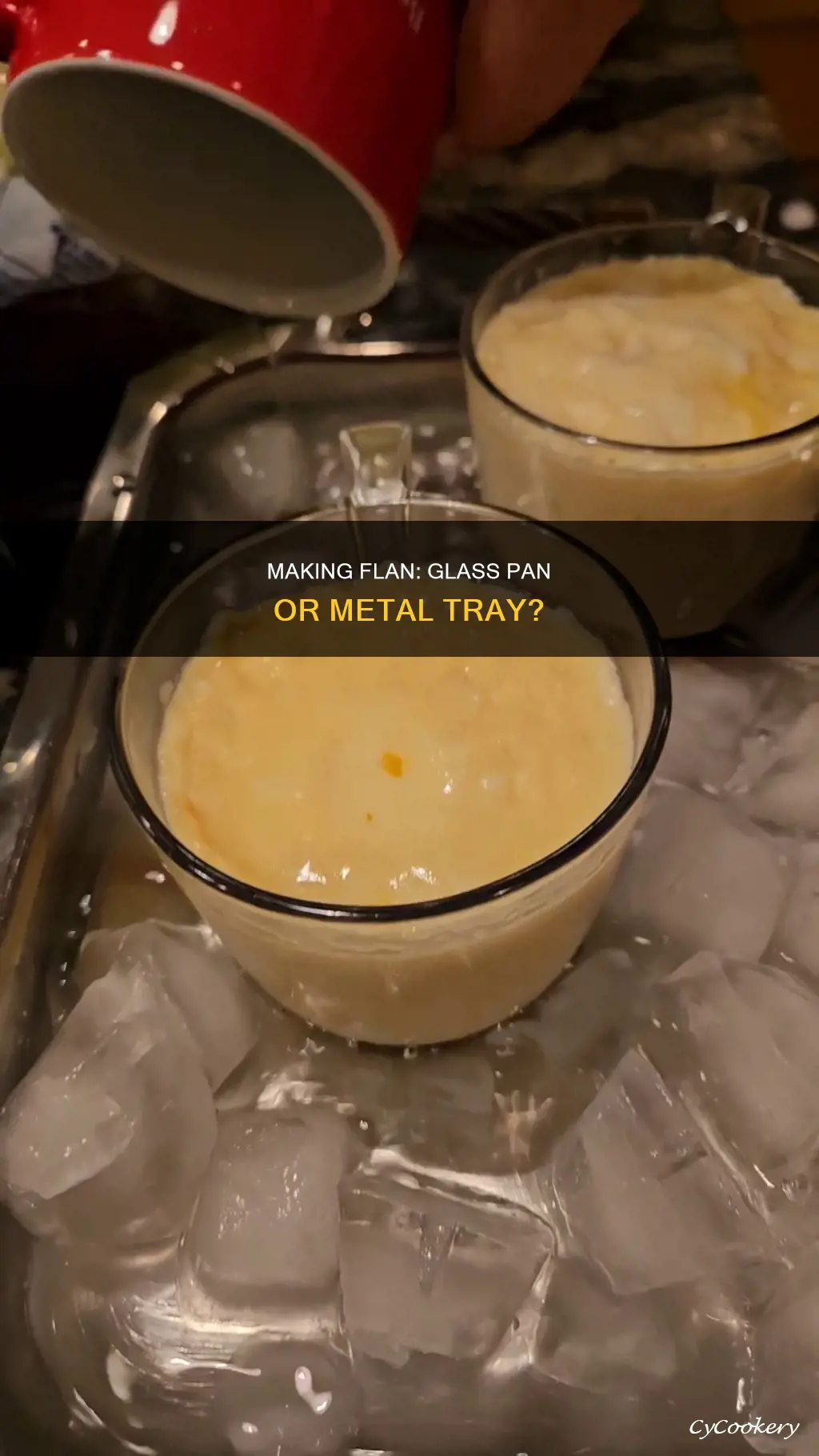 can I make flan in a glass pan