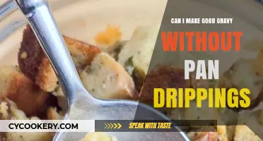 Making Gravy Without Pan Drippings: Is It Possible?
