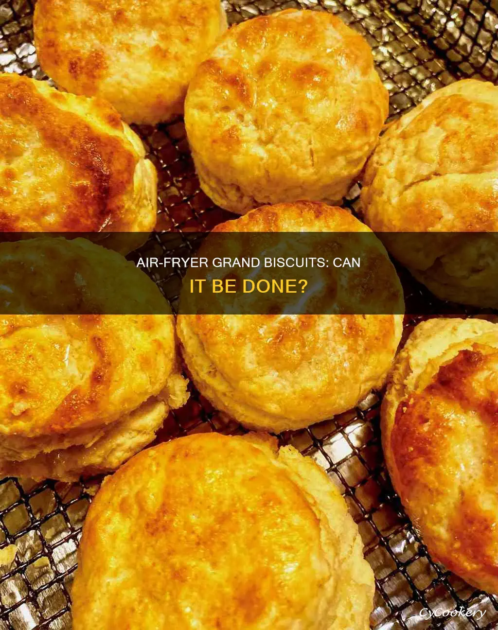 can i make grands biscuits in air fryer