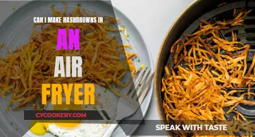 Air Fryer Hash Browns: Can You Make Them?