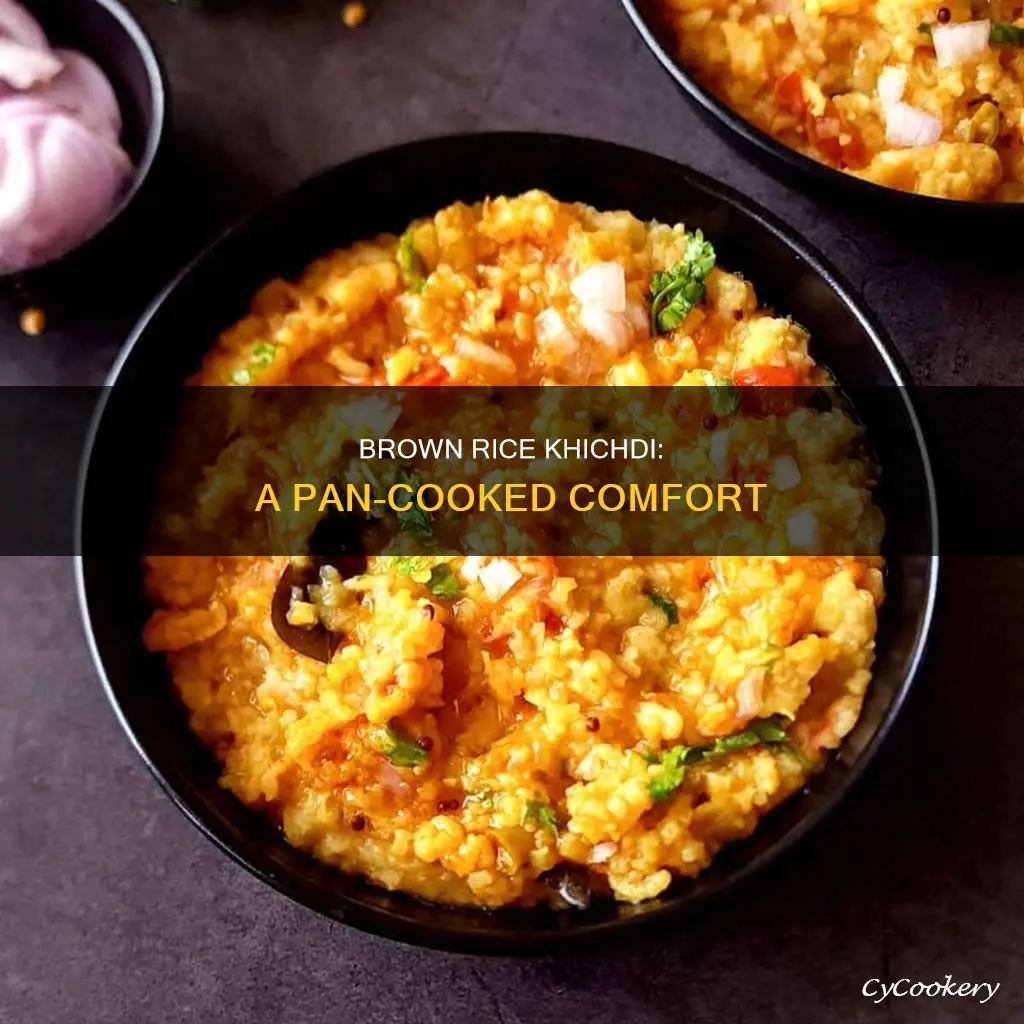 can I make khichdi with brown rice in a pan