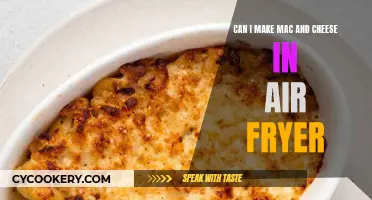 Mac and Cheese, Air Fryer Style: Is It Possible?