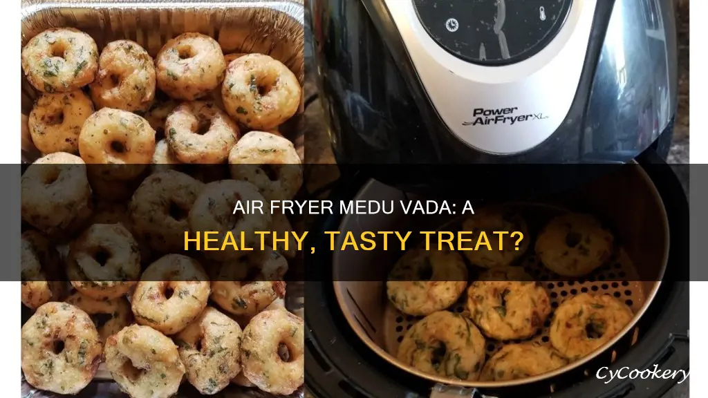 can i make medu vada in air fryer