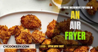 Air Fryer Microwave Popcorn: Is It Possible?