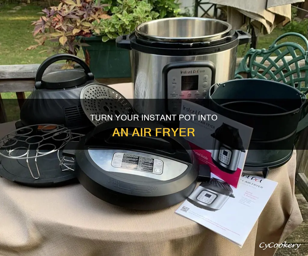 can i make my instant pot an air fryer