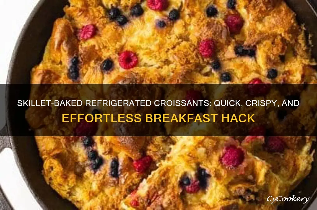 can i make refrigerated croissants on a skillet