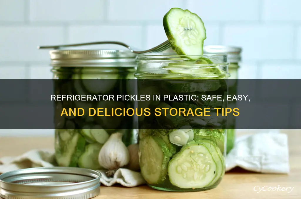 can i make refrigerator pickles in a plastic container
