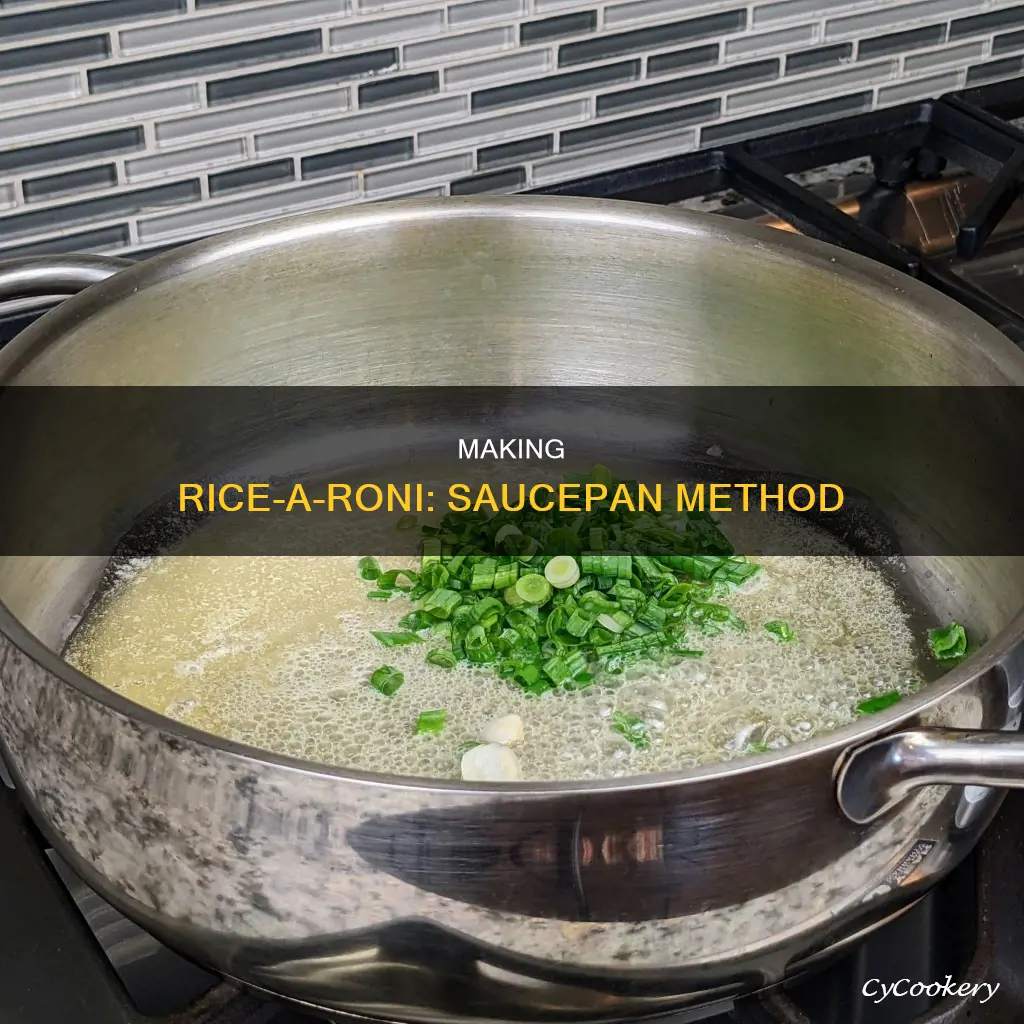 can I make rice a roni in a sauce pan