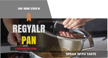 Making Stock: Regular Pan, Extraordinary Results