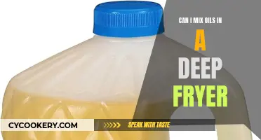 Mixing Oils in a Deep Fryer: What You Should Know