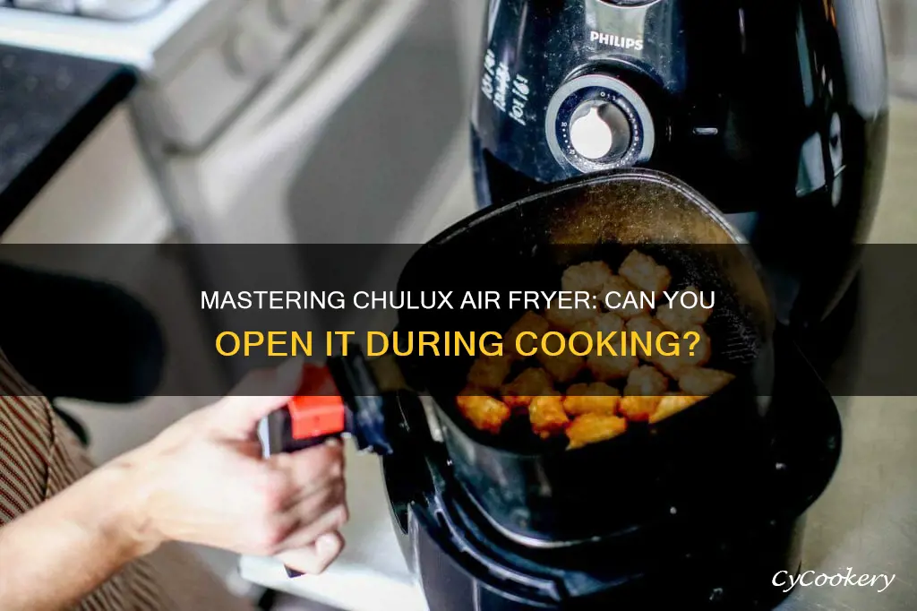 can i open my chulux air fryer while its cooking