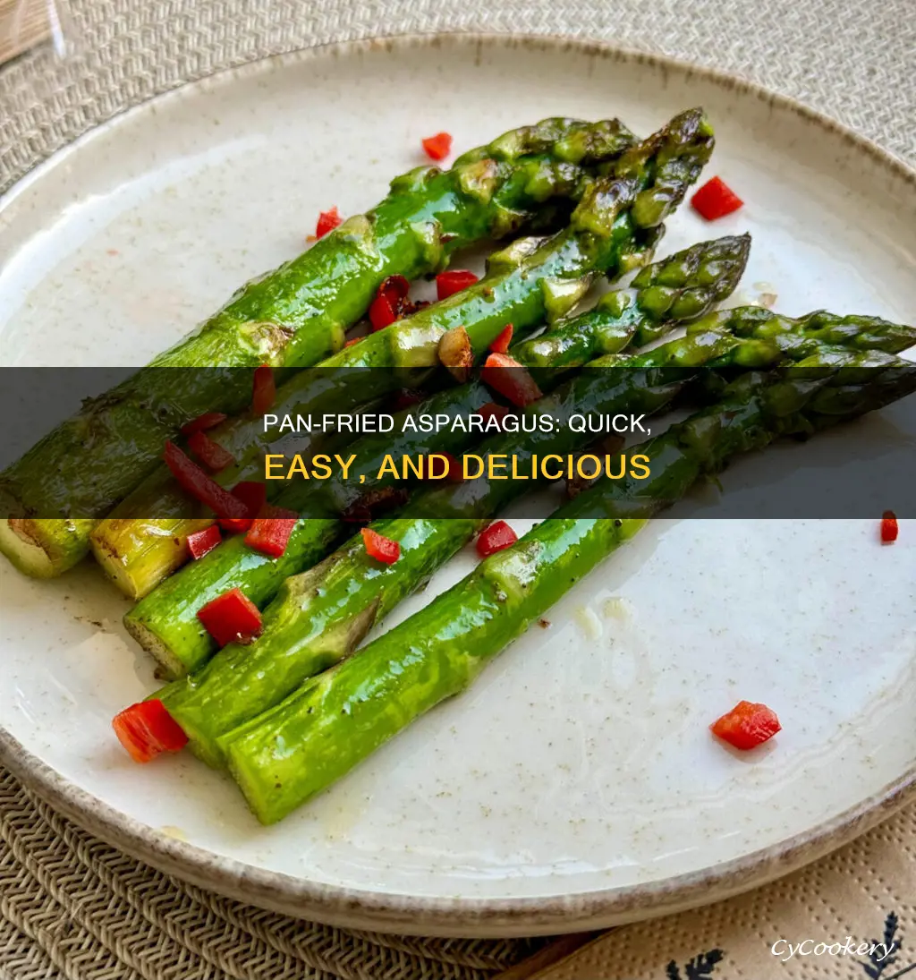 can I pan fry asparagus