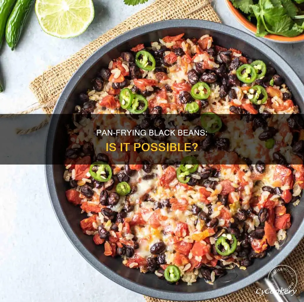 can I pan fry black beans