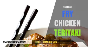 Pan-Frying Chicken Teriyaki: A Quick and Easy Method