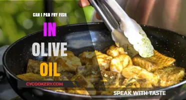 Pan-Frying Fish: Is Olive Oil a Good Choice?