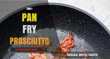 Pan-Frying Prosciutto: Quick, Crispy, Delicious
