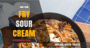 Pan-Frying with Sour Cream: Is It Possible?