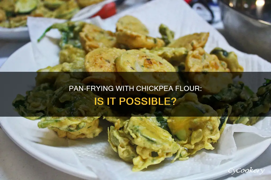 can I pan fry with chick pea flour