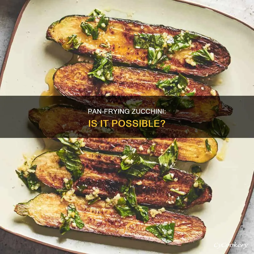 can I pan fry zucchini