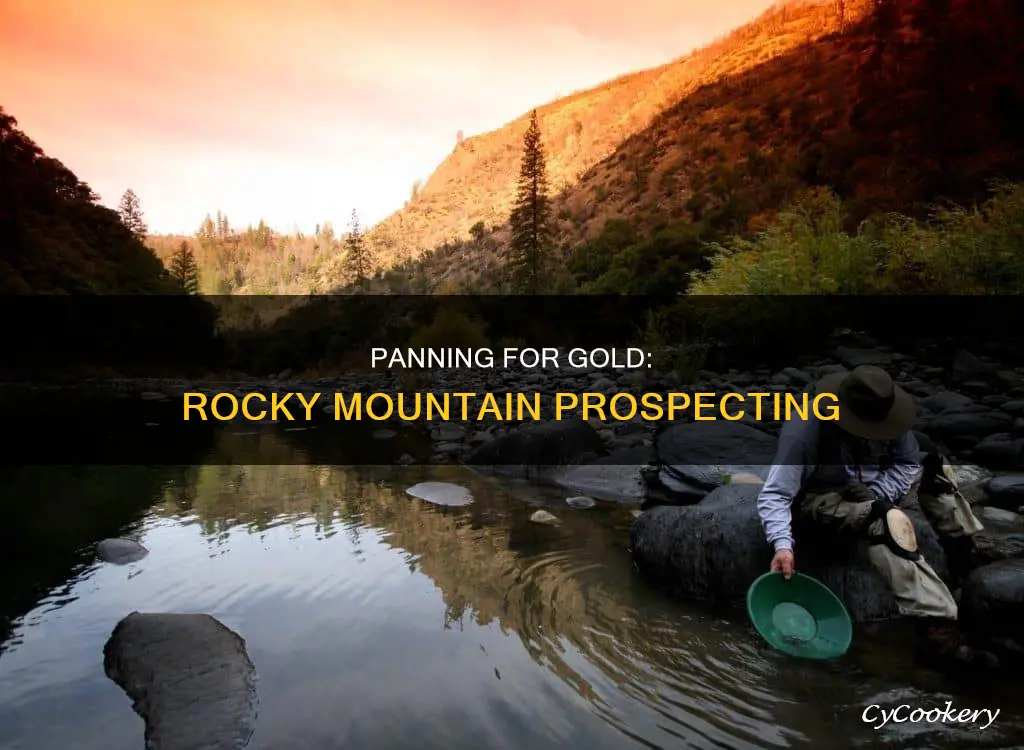 can I pan gold in thr rocky mountains