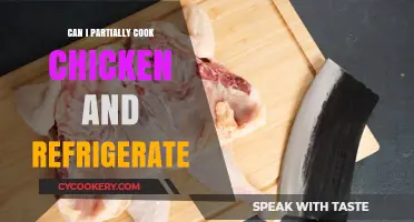 Partially Cooking Chicken: Safe Refrigeration Tips for Meal Prep