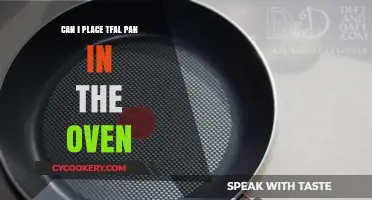 T-fal Pans: Are They Oven-Friendly?