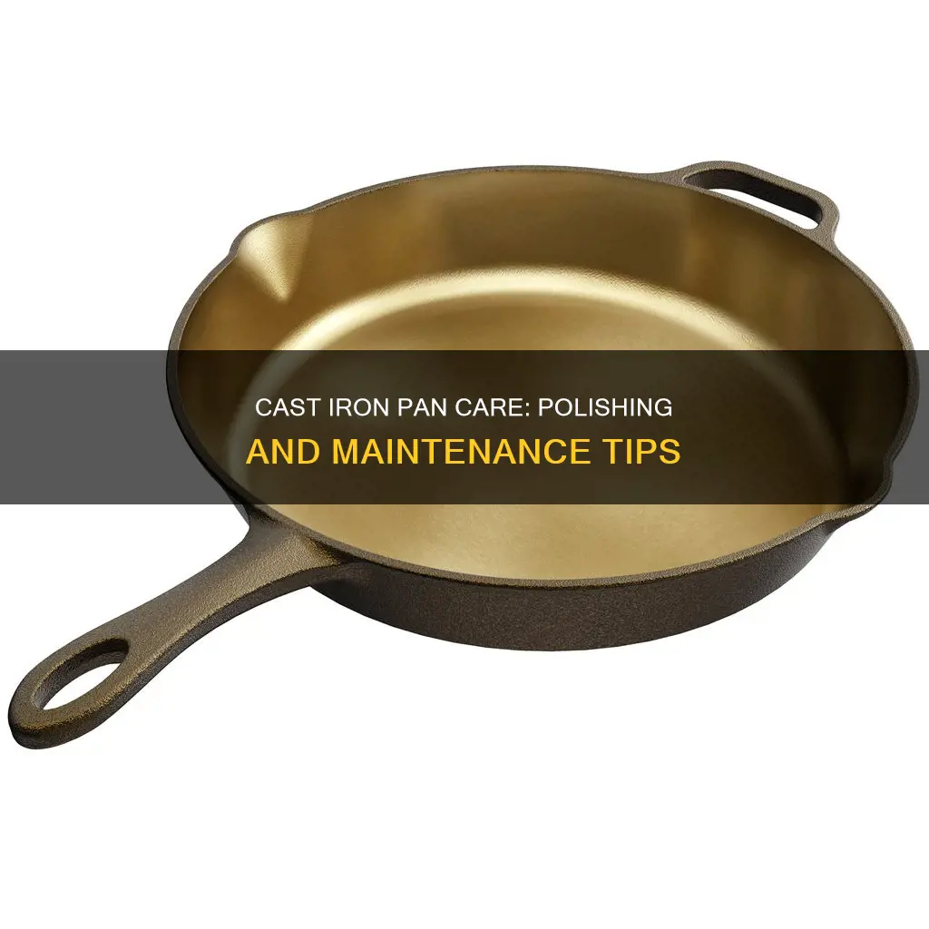can I polish my cast iron pan