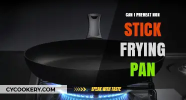 Preheating Non-Stick Frying Pans: Do's and Don'ts
