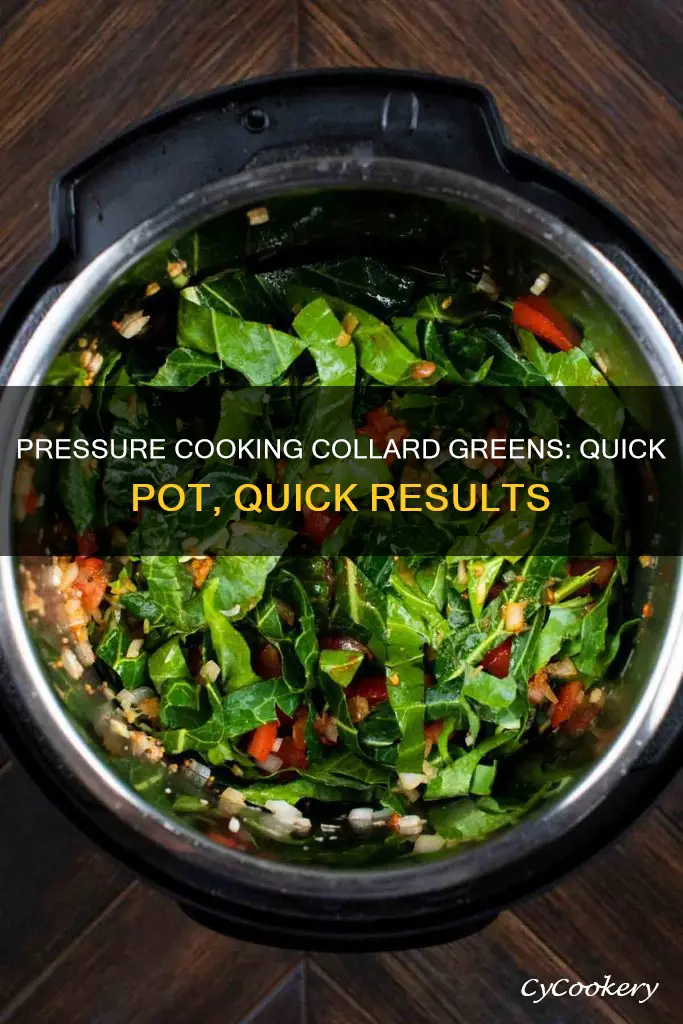 can I pressure cook collard greens in quick pot